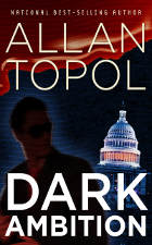 [Dark Ambition By Allan Topol / AllanTopol.Com]