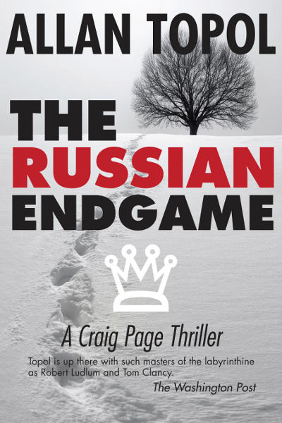 [The Russian Endgame By Allan Topol / AllanTopol.Com]