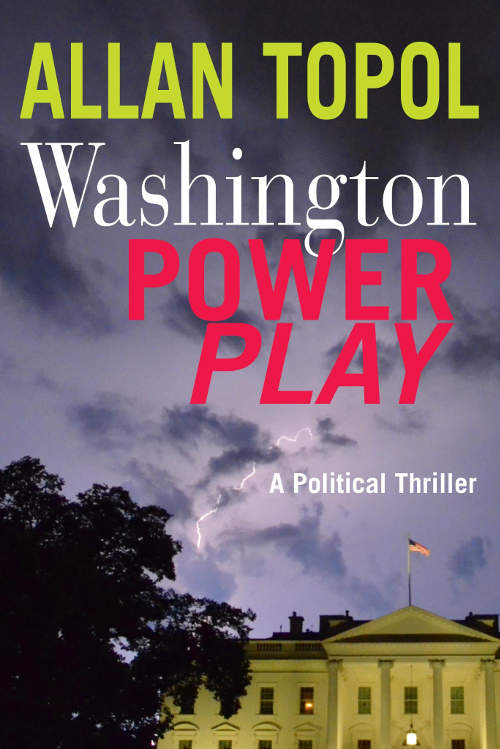 [Washington Power Play By Allan Topol / AllanTopol.Com]